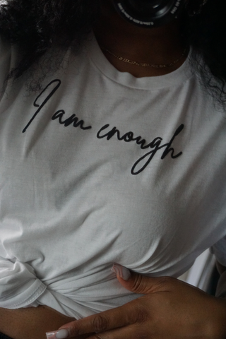 “I Am Enough” tee