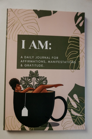 I AM: Affirmation, Manifestation & Gratitude Journal